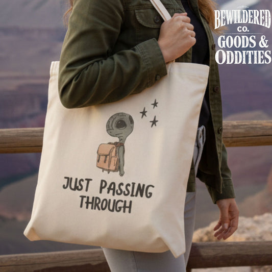 Just Passing Through Tote Bag — Bewildered Goods & Oddities Canvas Tote