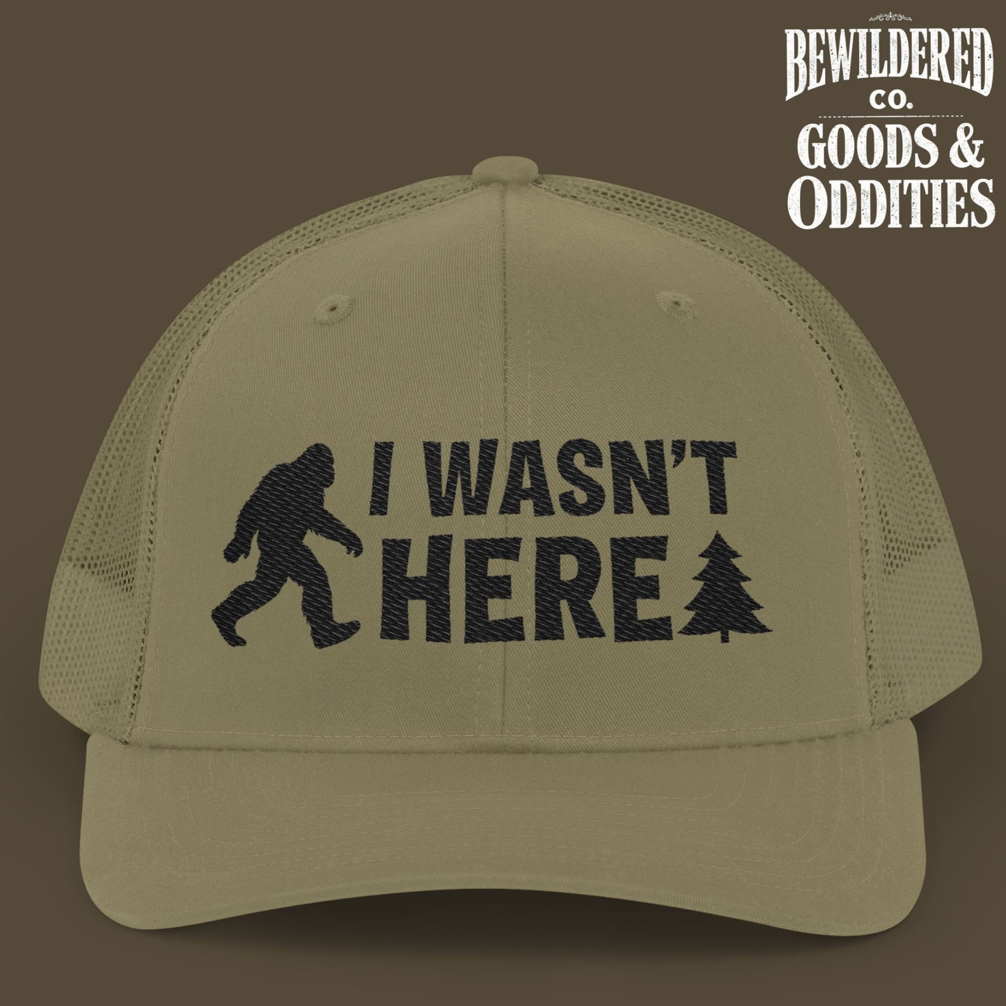 Snapback Trucker Cap — Embroidered 'I Wasn't Here' Sasquatch Hat