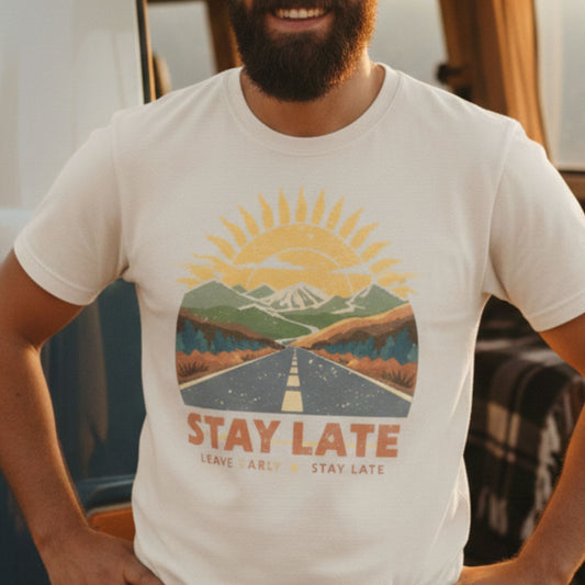 Stay Late Leave Early T-Shirt – Road Trip Travel Graphic Tee, Comfort Colors 1717